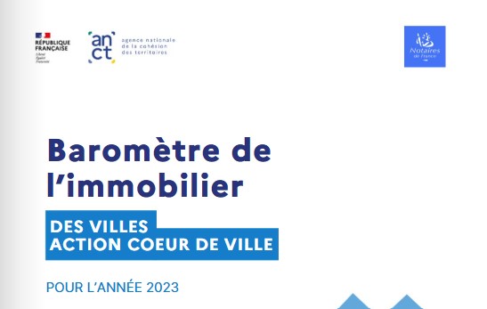 Présentation du 5ème baromètre de l'immobilier des villes Action Cœur de Ville pour l'année 2023